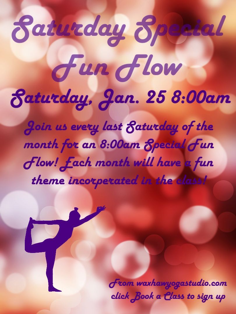 Saturday Special Fun Flow!