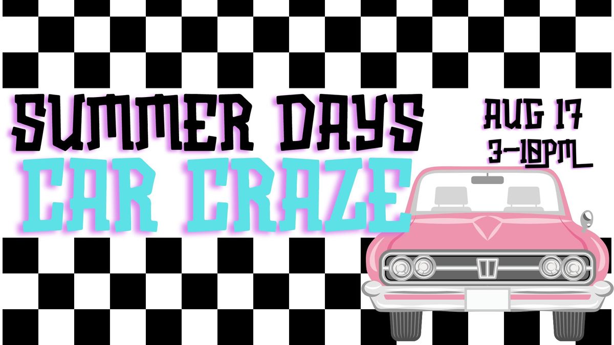 Summer Days Car Craze