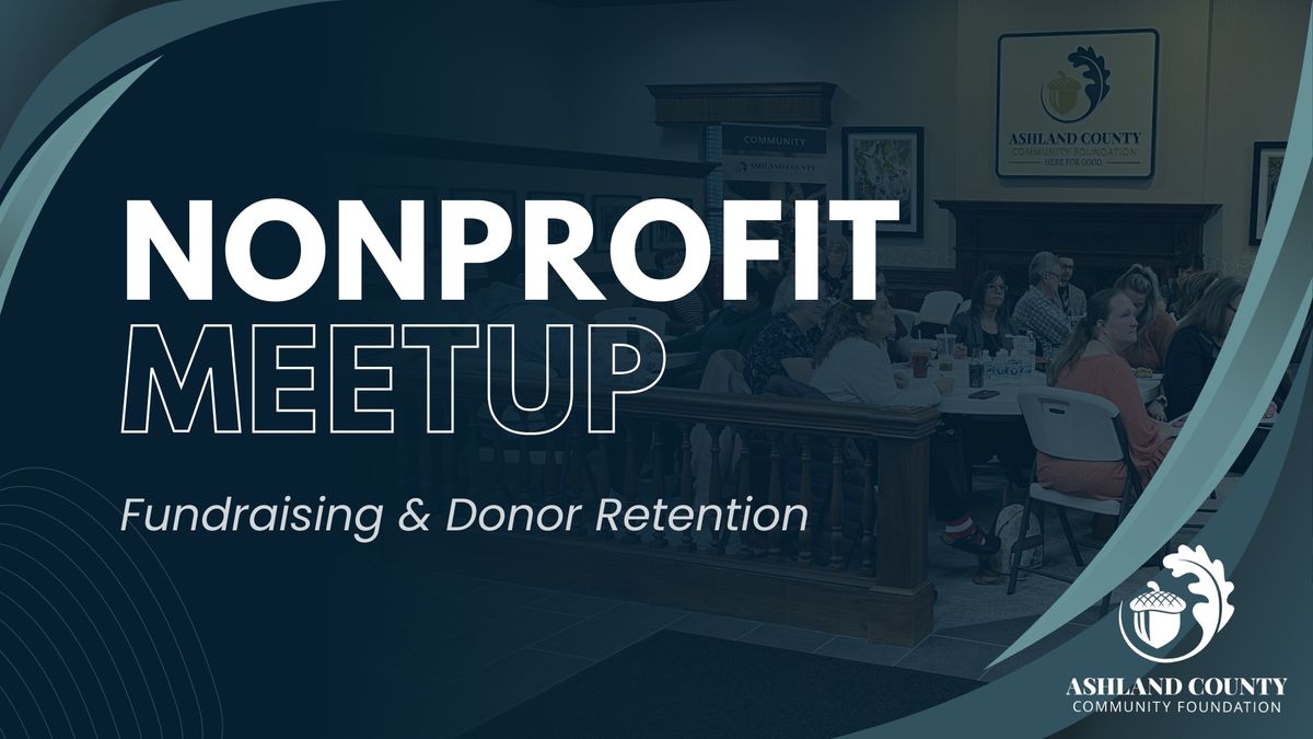 Nonprofit Meetup: Fundraising & Donor Retention