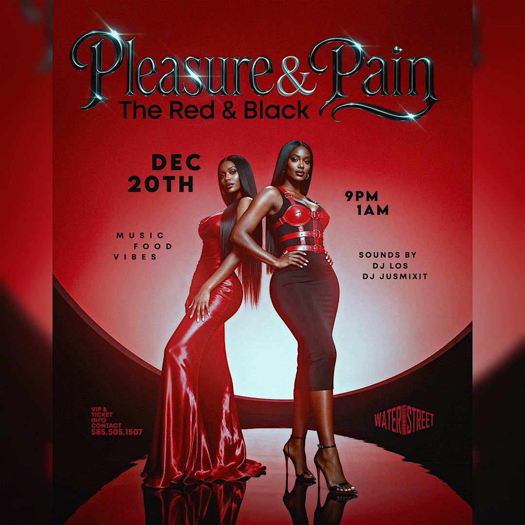 Pleasure & Pain: The Red & Black Experience