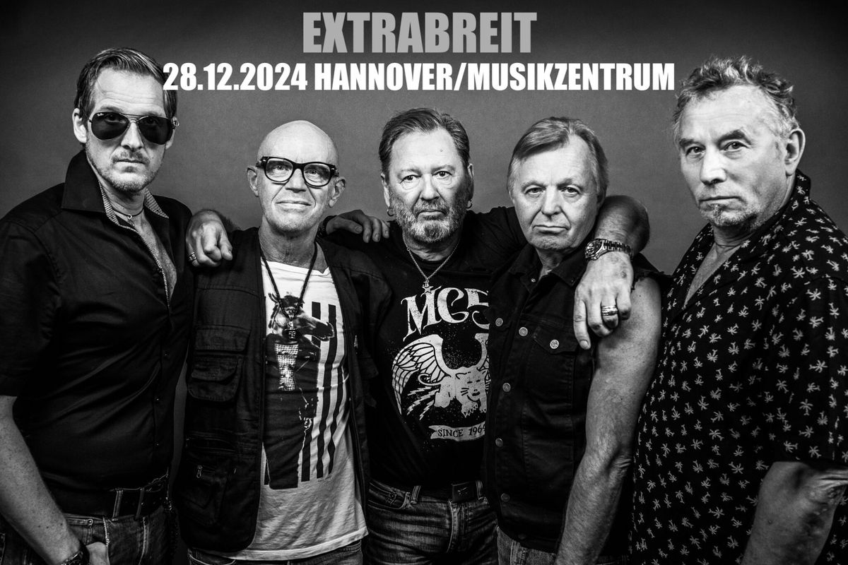 Extrabreit \u2022 Hannover \u2022 MusikZentrum