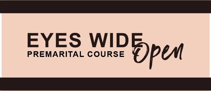 Eyes Wide Open-Premarital Course