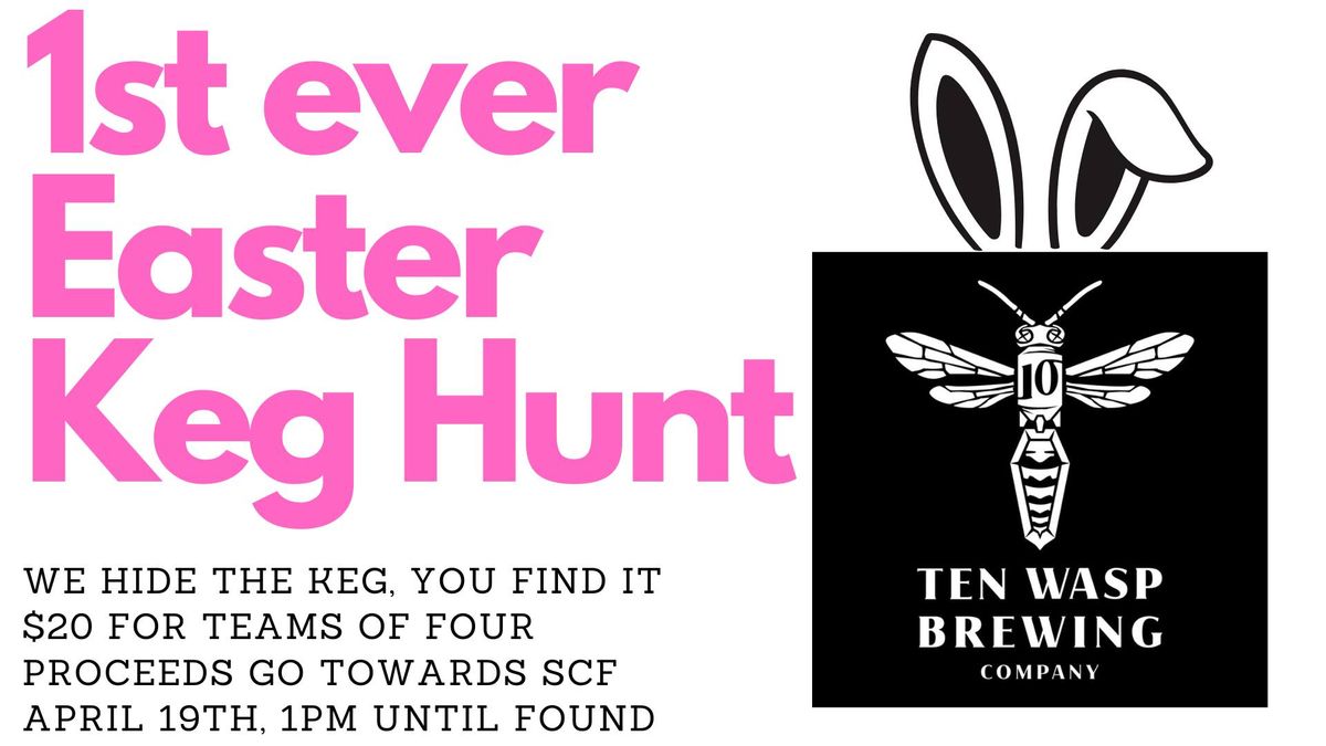 First EVER Easter Keg Hunt at Ten Wasp Brewing 