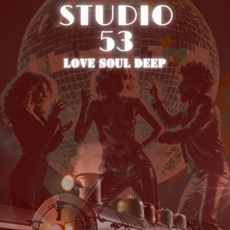 Studio 53: Sparkle With Love Soul Deep