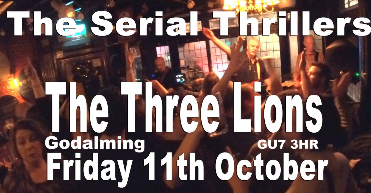 The Serial Thrillers at The Three Lions (Scratchers) Godalming