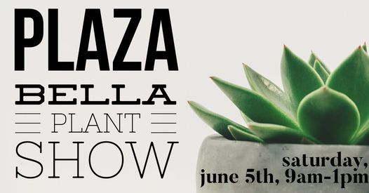 Plaza Bella Plant Show