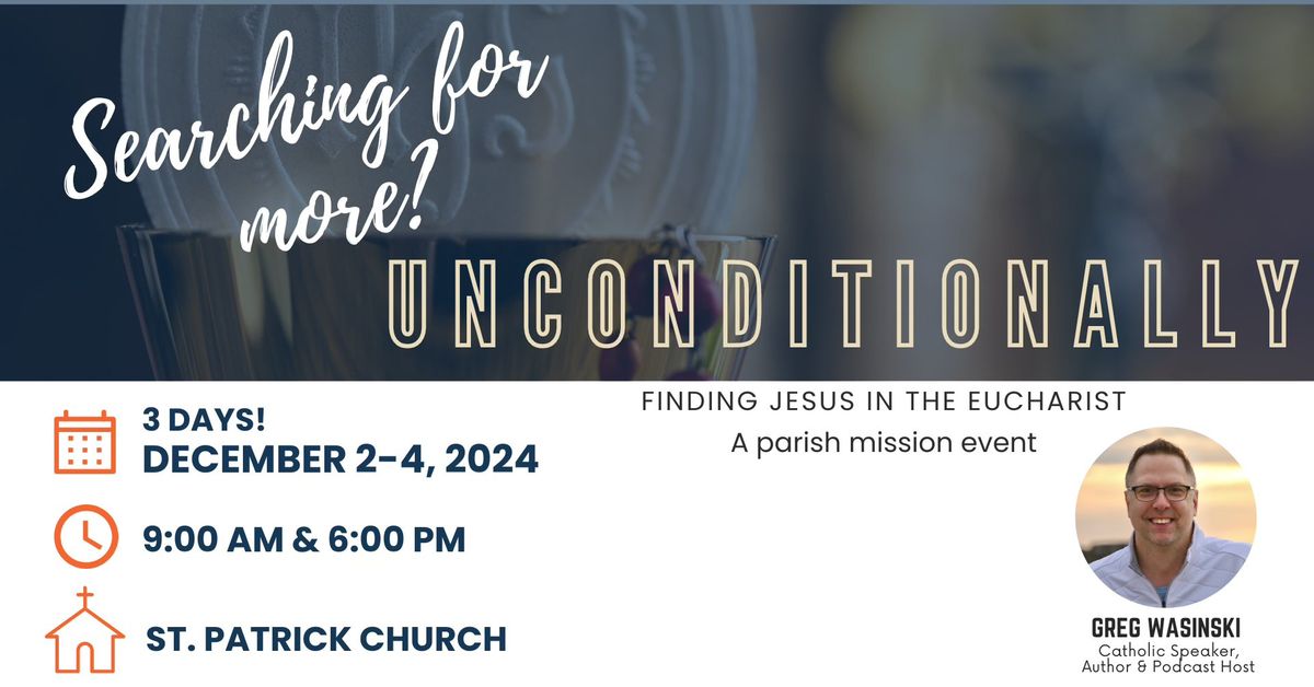 Uncondtionally Parish Mission