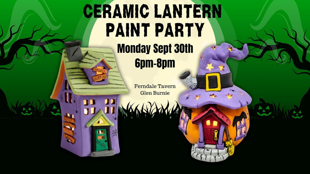 SOLD OUT Ceramic Halloween Lantern Paint Party @Ferndale Tavern