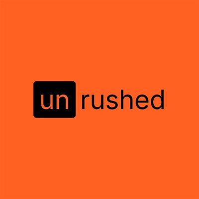 unrushed