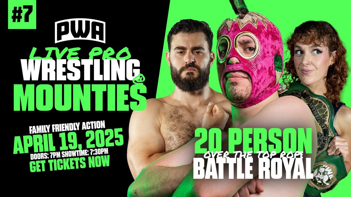 Pro Wrestling Australia: Mounties #7 Battle Royal!