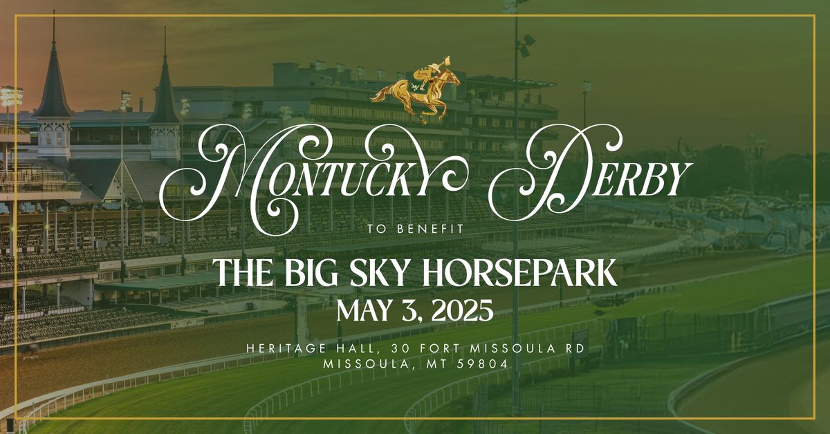 The Montucky Derby to benefit The Big Sky Horse Park