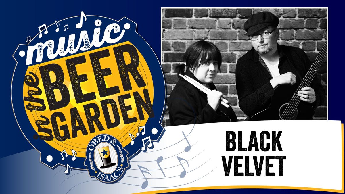 Black Velvet - Music in the Beer Garden