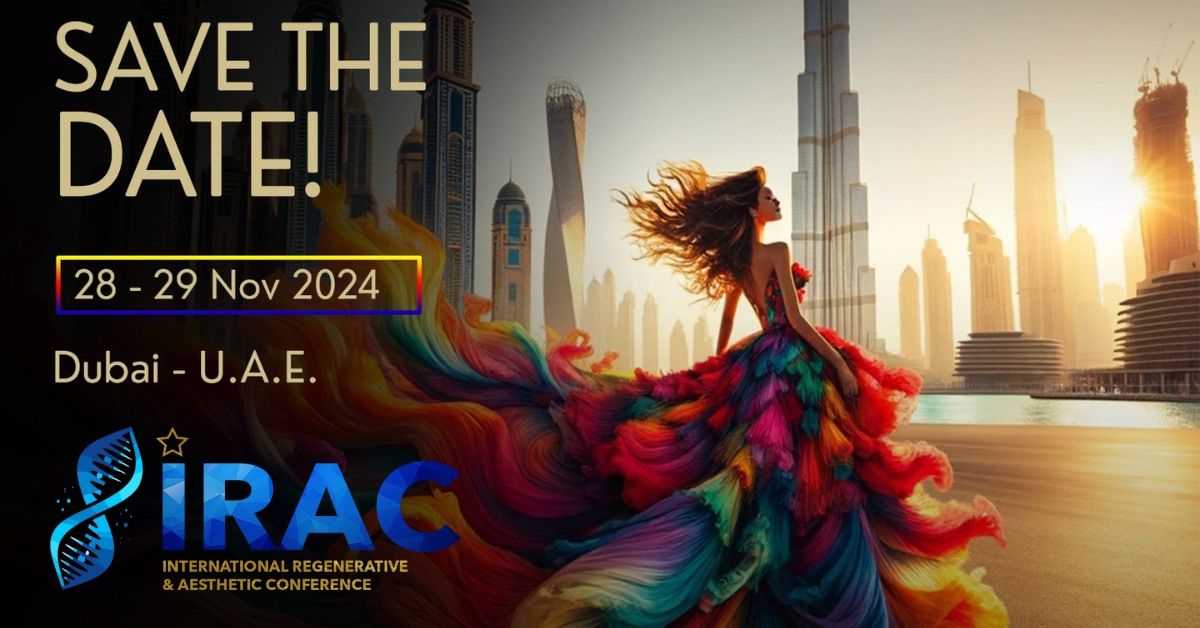 International Regenerative & Aesthetic Conference in Dubai