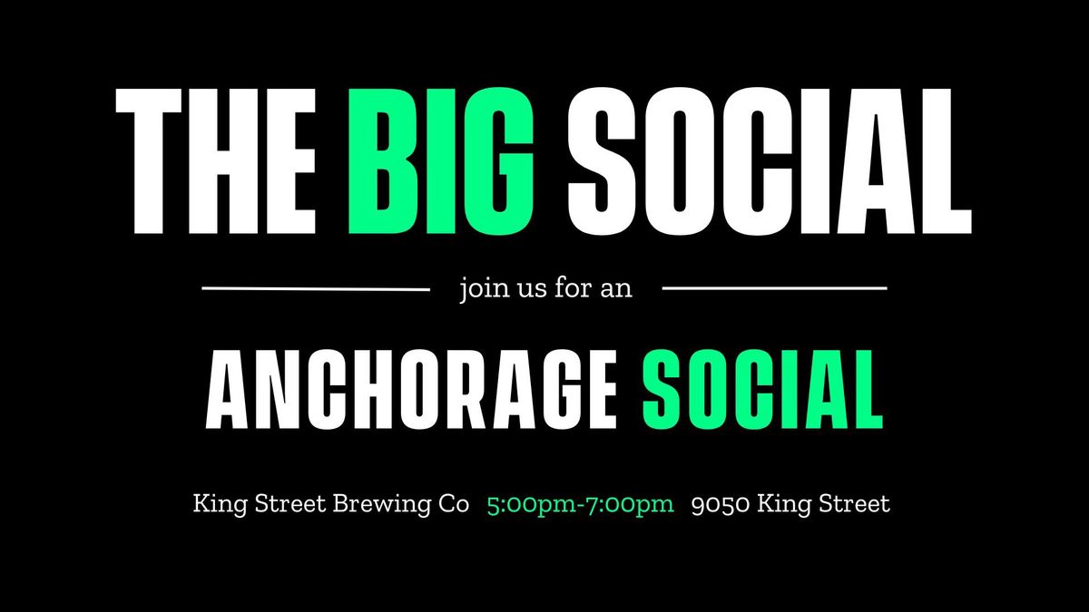 The Big Social Anchorage