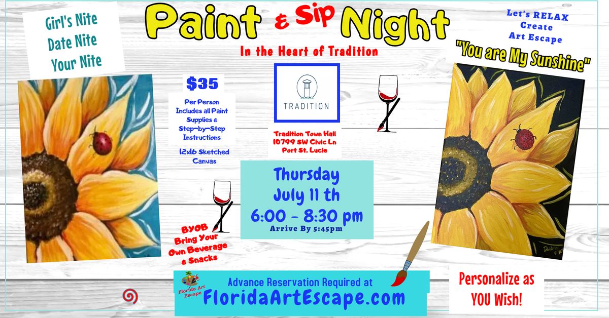 Paint & Sip Night \ud83c\udf3bThurs, July 11 @ 6pm at Tradition Town Hall