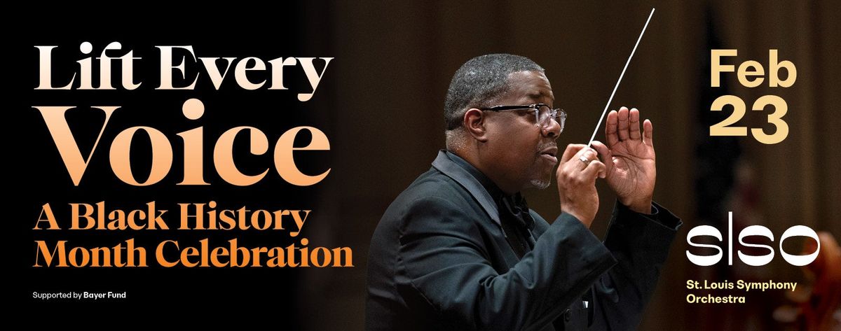 St. Louis Symphony Orchestra - Lift Every Voice at Stifel Theatre