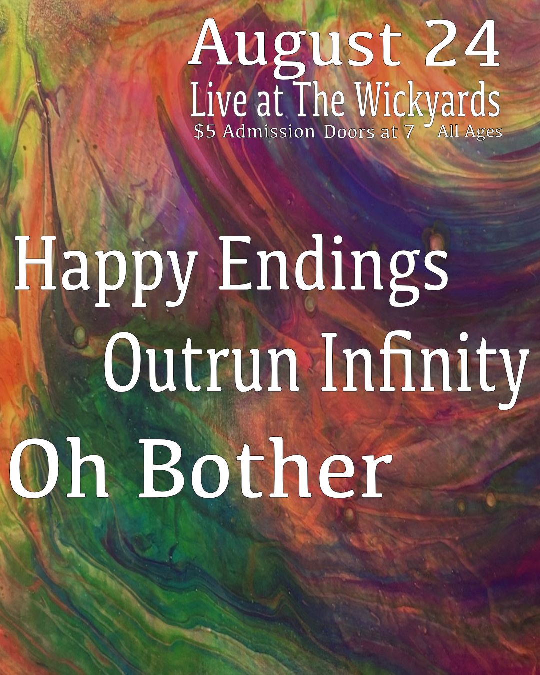 Happy Endings \/ Outrun Infinity \/ Oh Bother Live at The Wickyards