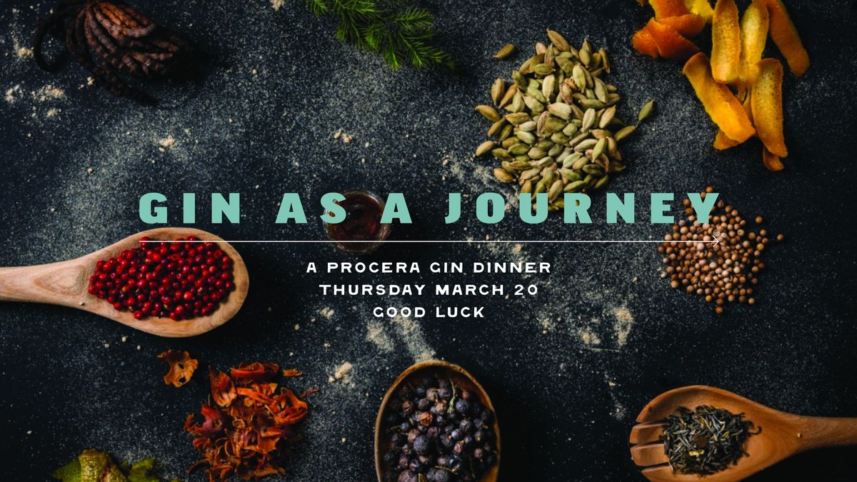 Gin as a Journey: A Procera Gin Dinner