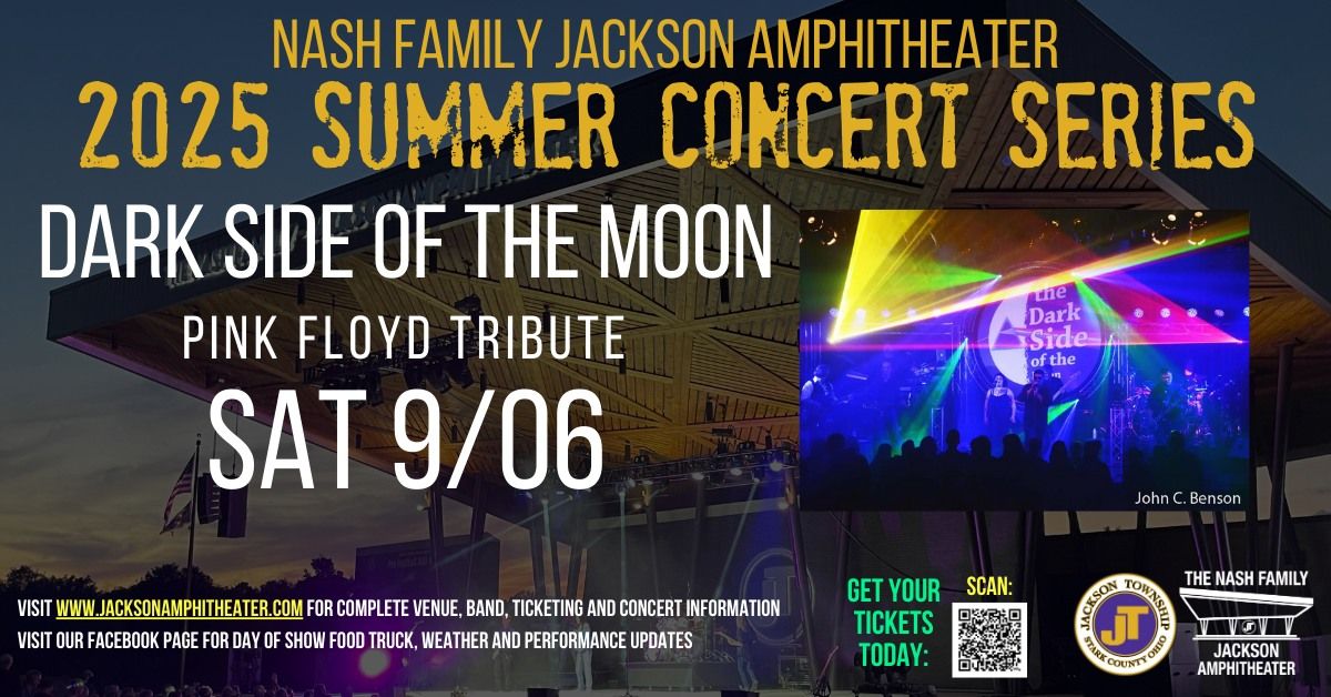 Dark Side of the Moon Pink Floyd Tribute at the Nash Family Jackson Amphitheater