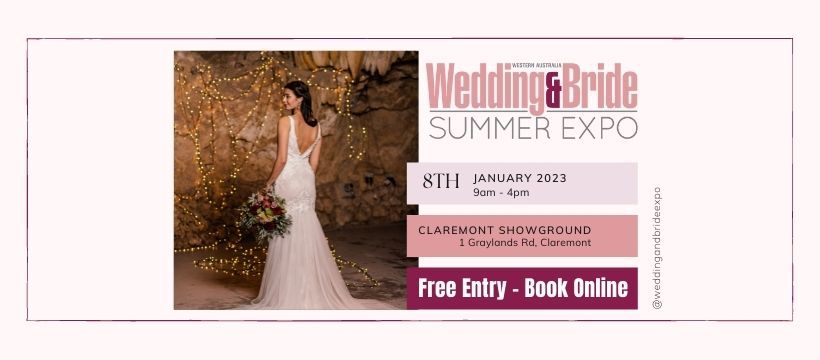 Perth Wedding & Bride Summer Wedding Expo 2023