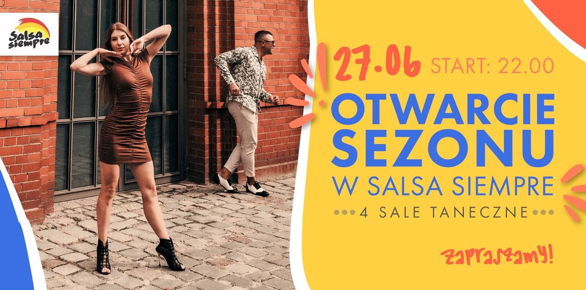 Impreza otwieraj\u0105ca sezon letni w Salsa Siempre! 