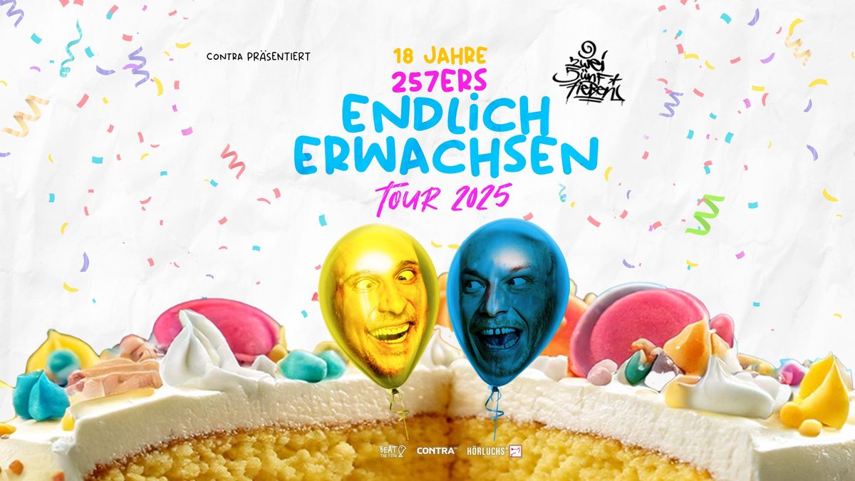 257ers | Wien | Endlich erwachsen Tour 2025