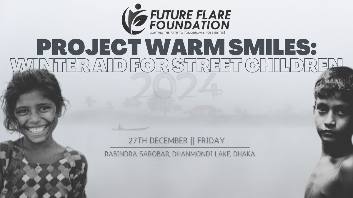 FFF Project Warm Smiles: Winter Aid For Street Children 