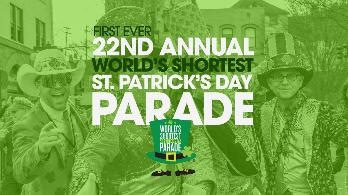 First Ever 22nd Annual World's Shortest St. Patrick's Day Parade 