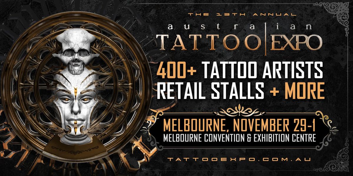 Australian Tattoo Expo - Melbourne 2024, 1 Convention Centre Pl,South ...