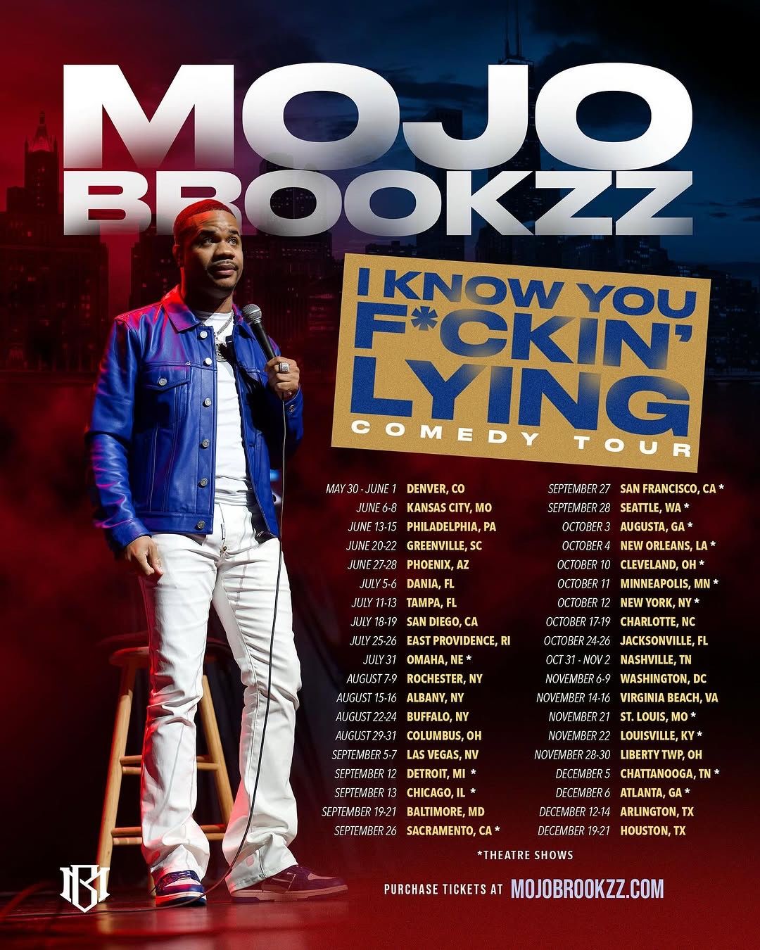Mojo Brookzz: I know You F*ckin Lying Tour at Morris Performing Arts Center
