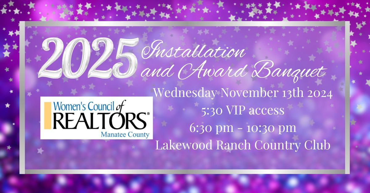 SAVE THE DATE! - 2025 Installation and Award Banquet