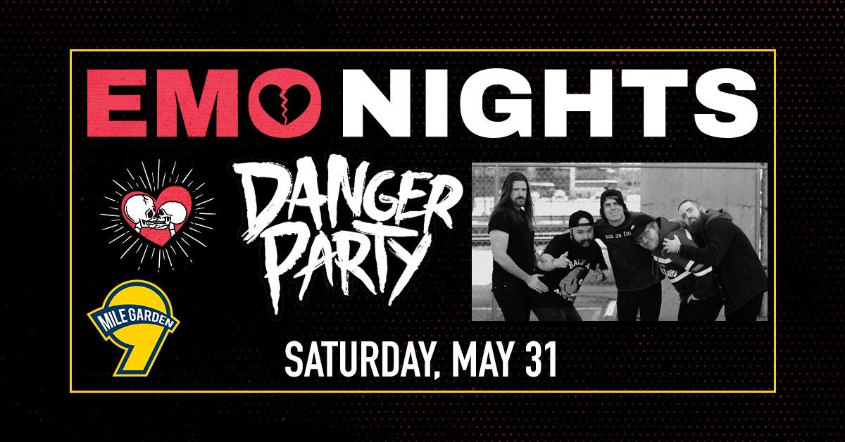 Danger Party | Emo Nights @ 9 Mile Garden