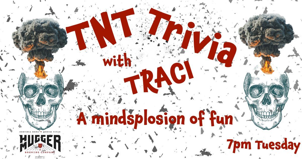 TNT Trivia with Traci