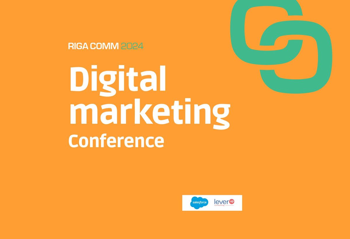 RIGA COMM 2024 Digital Marketing Conference