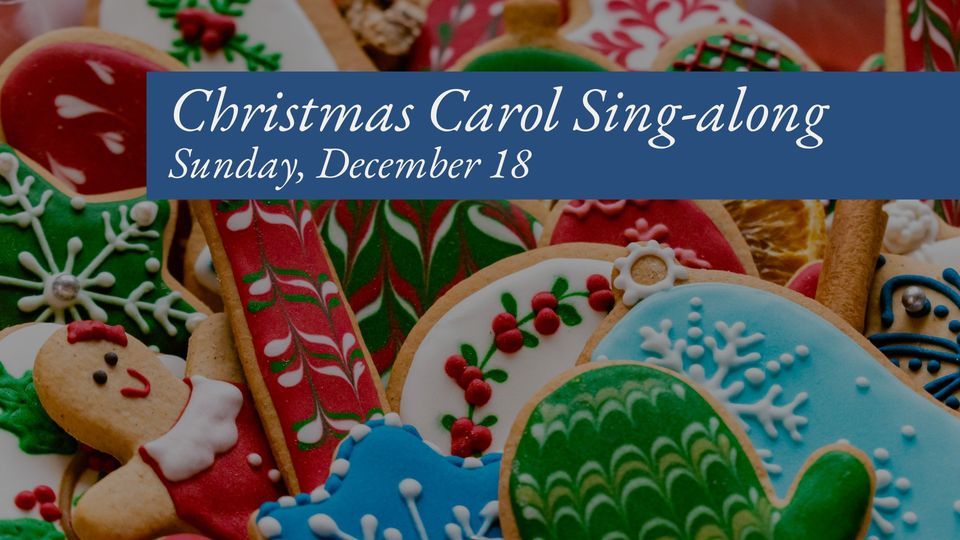 Advent and Christmas Carol SingAlong, St. James' Episcopal Church