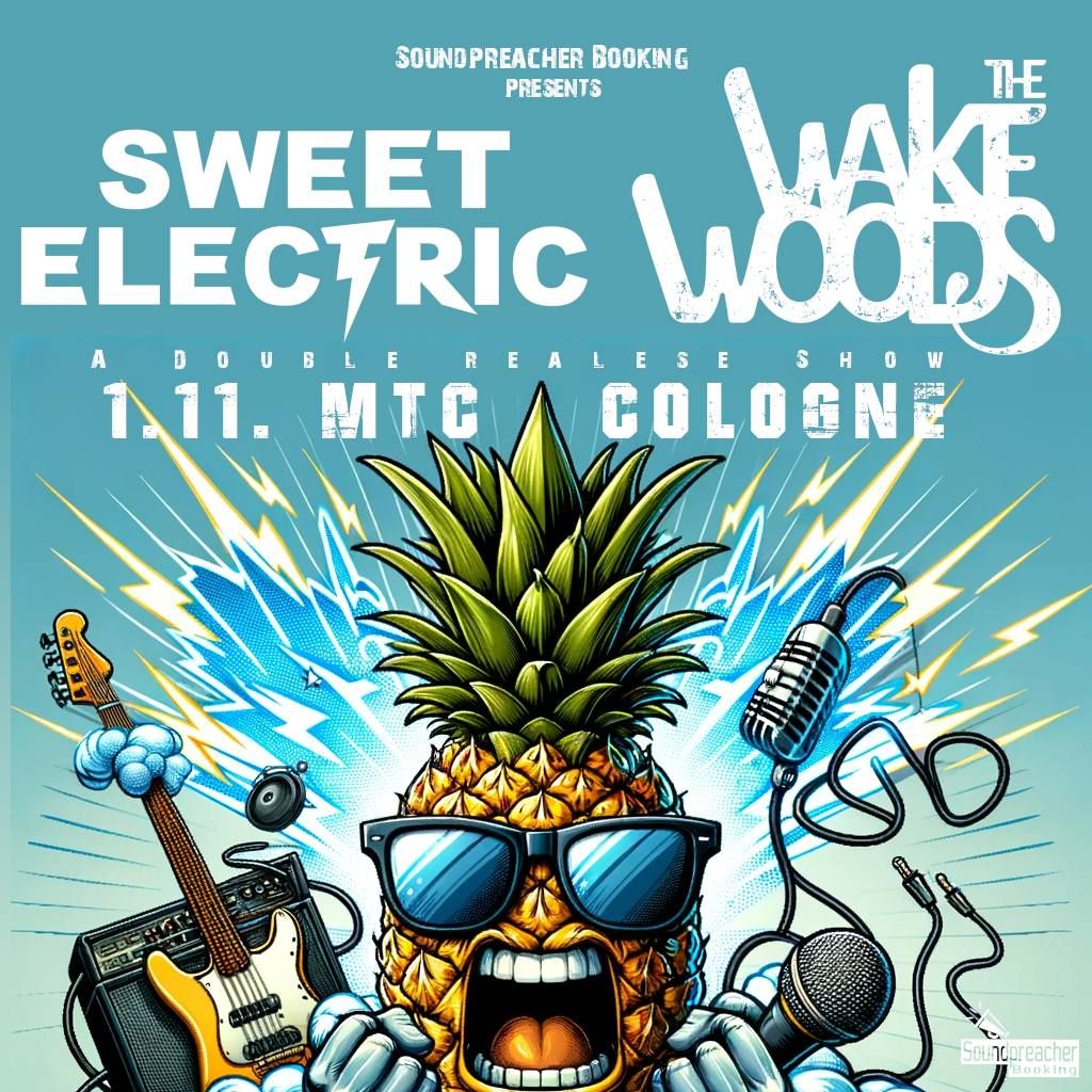 Sweet Electric & The Wake Woods - Double Release Show @ MTC