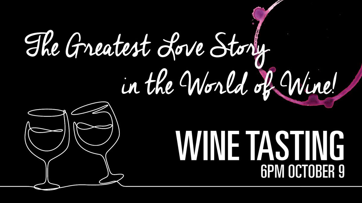 Wine Tasting at RFC: The Greatest Love Story in the World of Wine