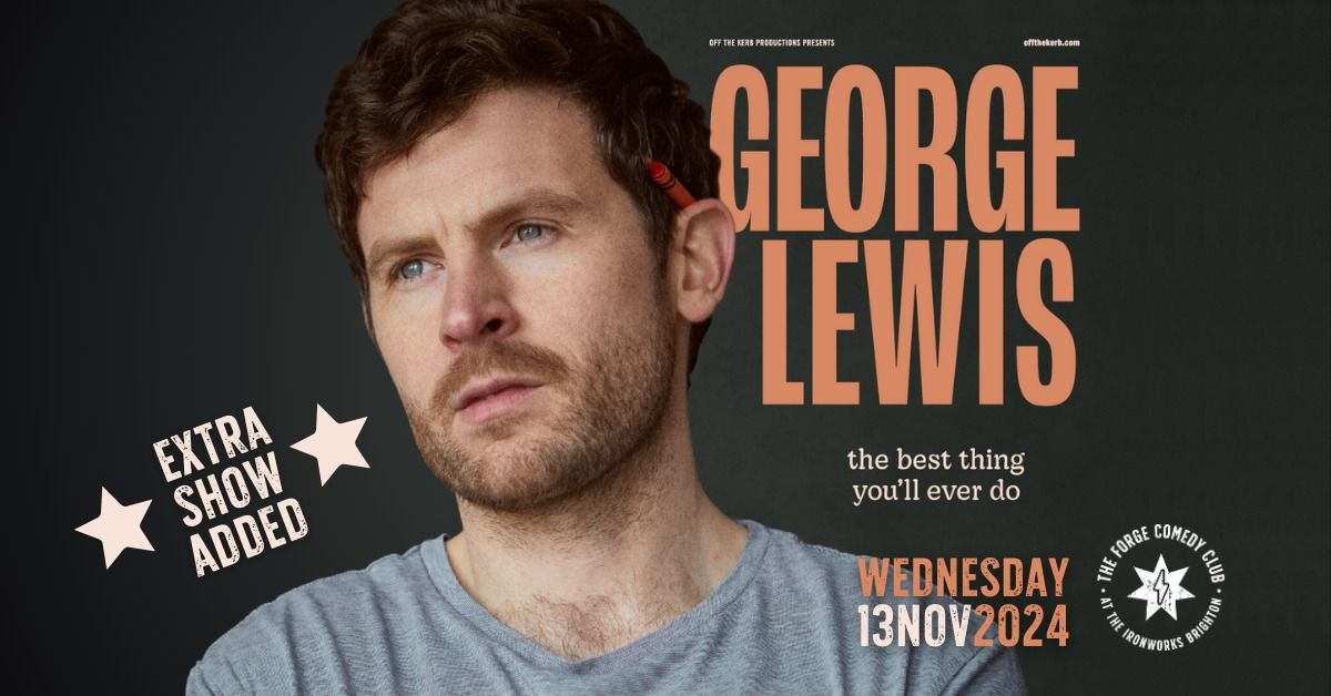 George Lewis: \u2018The Best Thing You\u2019ll Ever Do\u2019 **EXTRA DATE**