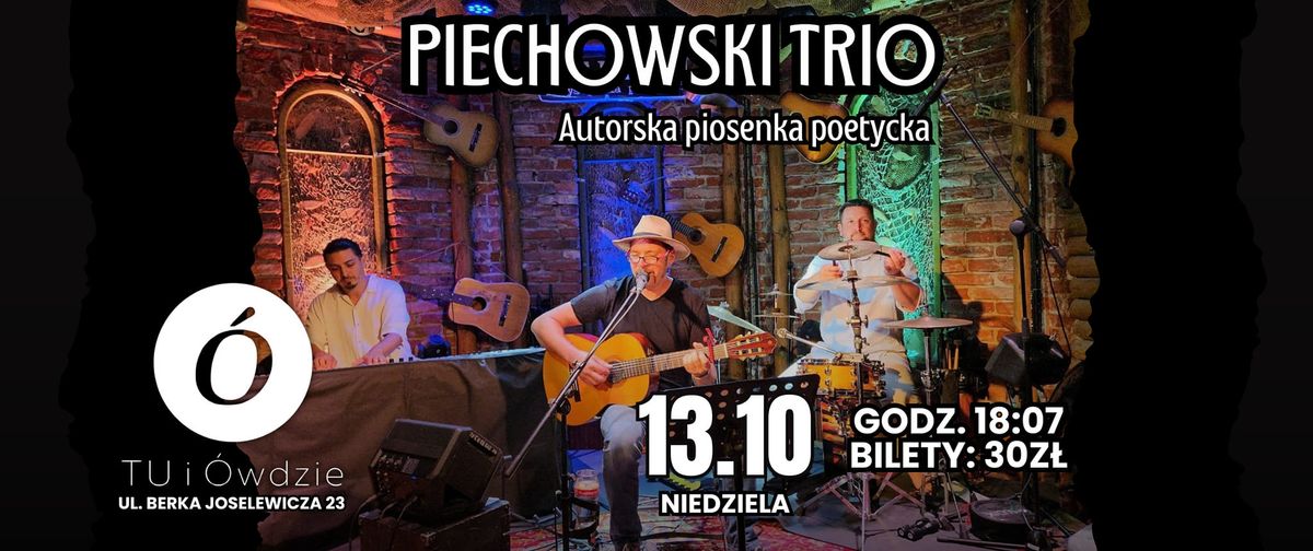 Piechowski trio w Krakowie! 