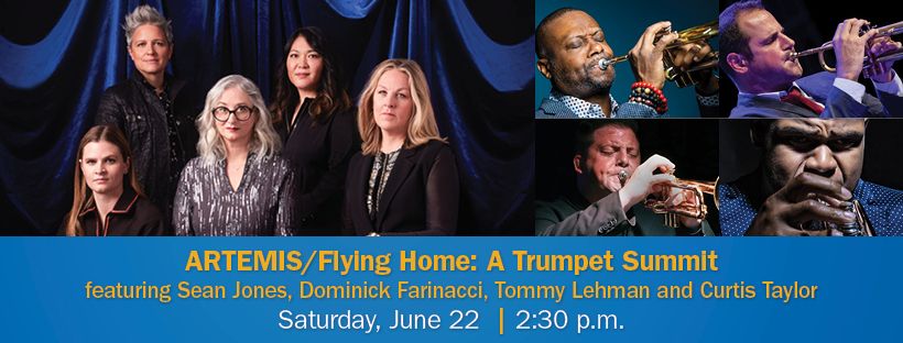 ARTEMIS\/Flying Home: A Trumpet Summit