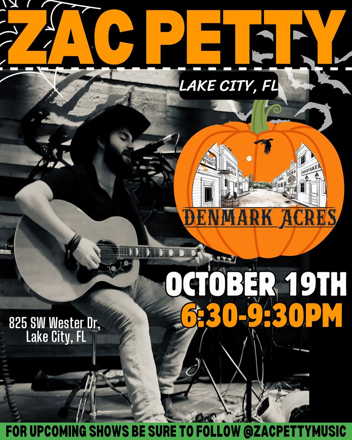 \ud83c\udf83ZAC PETTY live at Denmark Acres  October 19th\ud83c\udf83