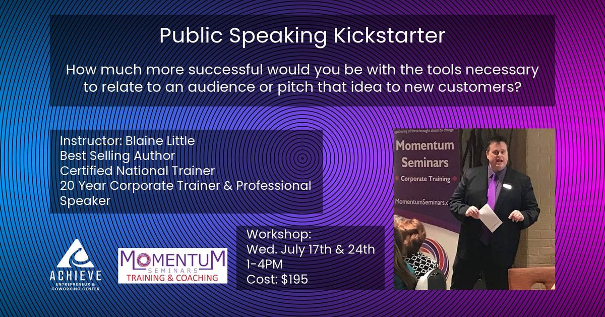 Workshop: Public Speaking Kickstarter with Blaine Little