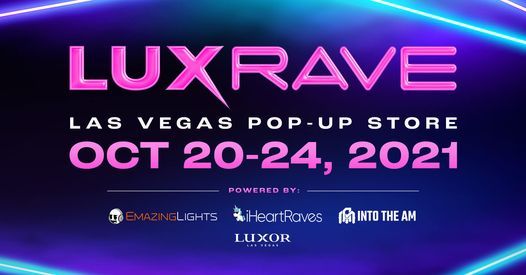 Lux Rave Pop-Up Store by iHeartRaves EmazingLights & INTO THE AM