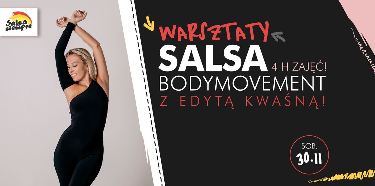 Warsztaty! SALSA BODYMOVEMENT Z EDYT\u0104! 