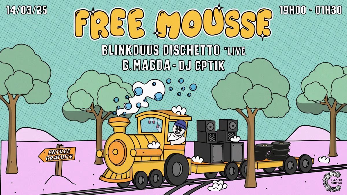 Free Mousse x la Cit\u00e9 Fertile