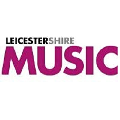 Leicestershire Music