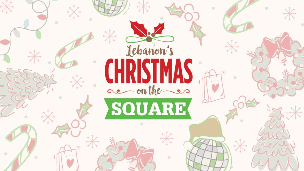 Lebanon's Christmas on the Square