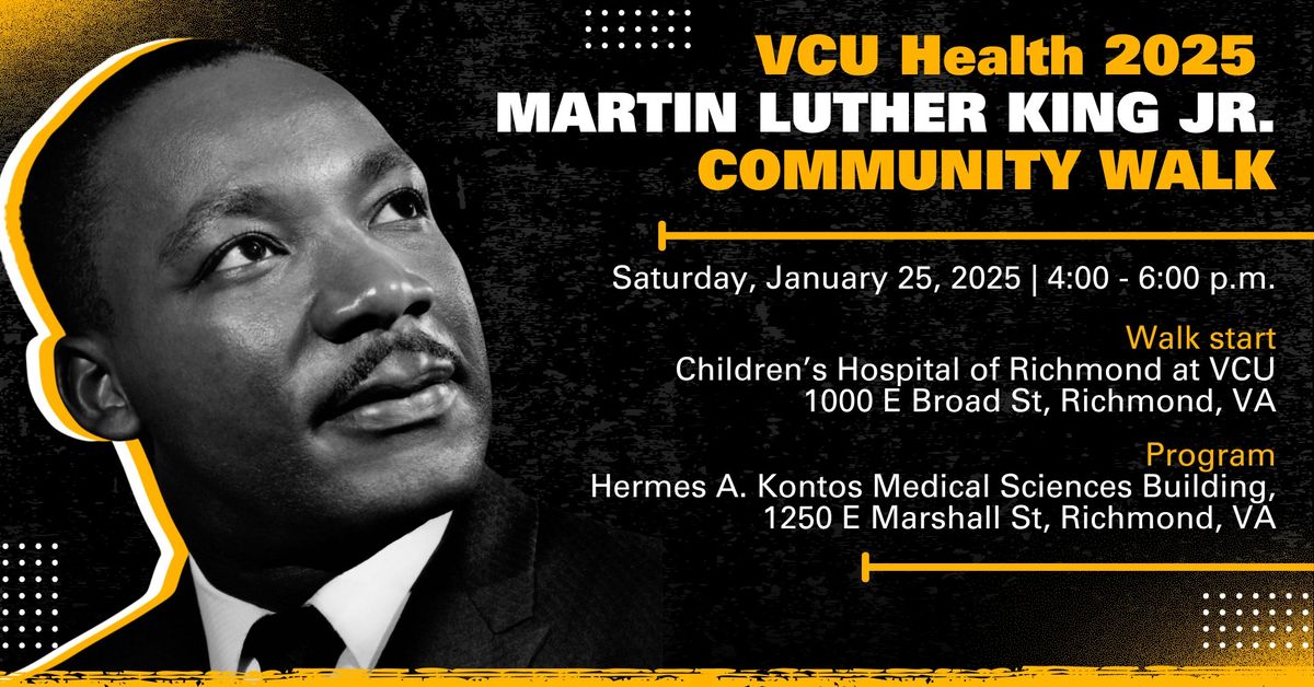 VCU Health 2025 Martin Luther King Jr. Community Walk