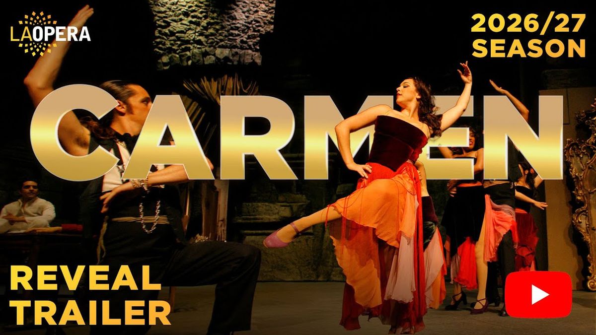 Los Angeles Opera: Carmen