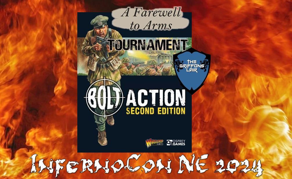 InfernoCon - Bolt Action Farewell to Arms Tournament